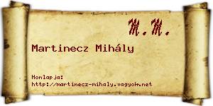 Martinecz Mihály névjegykártya